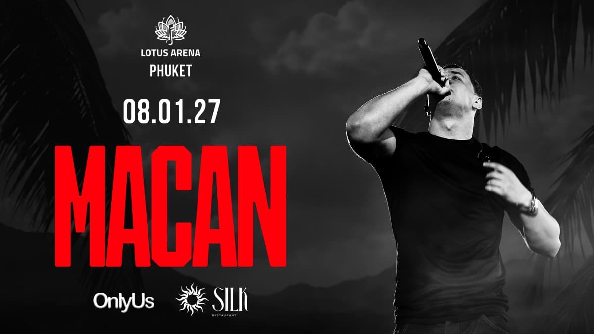 Macan | Phuket — Lotos ARENA
